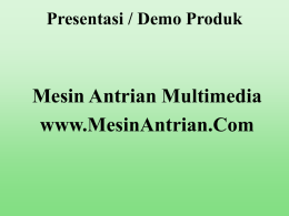 Presentasi / Demo Produk  Mesin Antrian Multimedia www.MesinAntrian.Com Tampilan di layar TV Plasma.