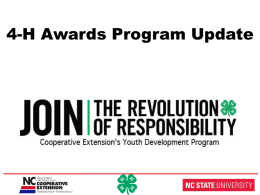 4-H Awards Program Update • Comments from Dr. Mike Yoder – Associate Director State Program Leader for 4-H and FCS.