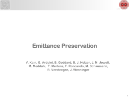 LHC  Emittance Preservation V. Kain, G. Arduini, B. Goddard, B. J. Holzer, J.
