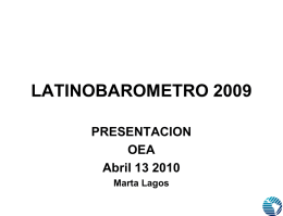 LATINOBAROMETRO 2009 PRESENTACION OEA Abril 13 2010 Marta Lagos LAS EXPECTATIVAS Y LA ECONOMÍA.