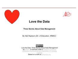 Love the Data Three Stories About Data Management  By Neil Hepburn (Dir.