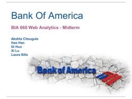 Bank Of America BIA 660 Web Analytics - Midterm Akshta Chougule Hao Han Di Huo Xi Lu Laura Sills.