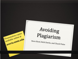 Today’s Workshop 0 Discuss issues and complications associated with  plagiarism 0 Suggest ways to talk to students about plagiarism 0 Suggest strategies for writing.