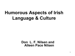 Humorous Aspects of Irish Language & Culture  Don L. F. Nilsen and Alleen Pace Nilsen.