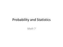Probability and Statistics Math 7 Look at the table. Which is equivalent to the total number of sandwich combinations of 1 type.