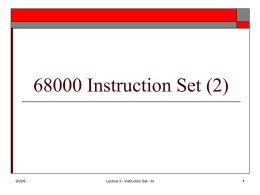 68000 Instruction Set (2)  9/20/6  Lecture 3 - Instruction Set - Al.