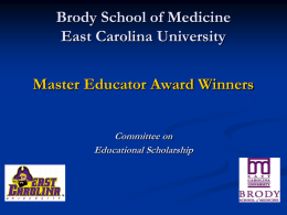 Brody School of Medicine East Carolina University Master Educator Award Winners Committee on Educational Scholarship.