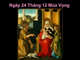 Ngày 24 Tháng 12 Mùa Vọng Bài Ðọc I: Trích sách Samuel quyển thứ hai. Khi ấy vua Ðavít ngự trong đền.
