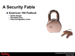 A Security Fable American 700 Padlock Solid design Serrated pins Interchangeable cores  Lockpicking & Physical Security Deviant Ollam.