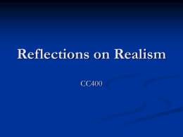 Reflections on Realism CC400   The complexities of the changing socioeconomic conditions during the 1970s in Britain contributed to the emergence of radical.