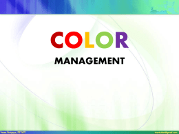 COLOR MANAGEMENT Warna • Warna adalah elemen terpenting dalam desain grafis. Warna menjadi indikator pembeda antara satu objek dengan yang lain.