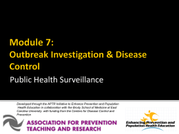 Public Health Surveillance Developed through the APTR Initiative to Enhance Prevention and Population Health Education in collaboration with the Brody School of.