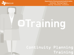 Department of Environmental Health & Safety Continuity Planning Program Training - Partnership - Compliance  Continuity Planning Training.
