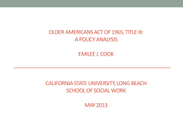 OLDER AMERICANS ACT OF 1965, TITLE III: A POLICY ANALYSIS EMILEE J.