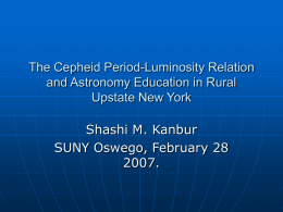 The Cepheid Period-Luminosity Relation and Astronomy Education in Rural Upstate New York Shashi M.