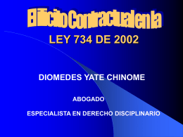 LEY 734 DE 2002  DIOMEDES YATE CHINOME ABOGADO  ESPECIALISTA EN DERECHO DISCIPLINARIO PRENOTANDOS  1.