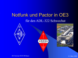 Notfunk und Pactor in OE3 für den ADL-322 Schwechat  DI Christian OE3CJB Bauer  12.