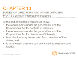 CHAPTER 13 DUTIES OF DIRECTORS AND OTHER OFFICERS PART 3 Conflict of interest and disclosure At the end of this topic you should.