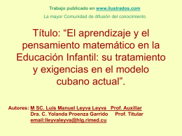 Trabajo publicado en www.ilustrados.com La mayor Comunidad de difusión del conocimiento  Título: “El aprendizaje y el pensamiento matemático en la Educación Infantil: su tratamiento y.