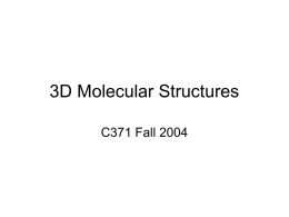 3D Molecular Structures C371 Fall 2004 Morgan Algorithm (Leach & Gillet, p.