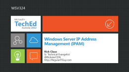 .  .  .  .  .  .  .  . Organize, assign, monitor and manage static and dynamic IPv4/v6 addresses  Address space mgmt (ASM) Network discovery  .  In-box solution that complements – and seamlessly integrated with – MS DHCP and DNS offerings  Multi-server mgmt (MSM)  .  Visibility.