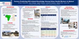 Factors Predicting HIV-related Knowledge Among Urban Health Workers In Malawi Sri Yona,1 So Hyun Park,1 Jane L.