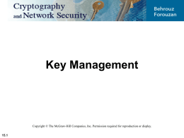 Key Management  Copyright © The McGraw-Hill Companies, Inc. Permission required for reproduction or display. 15.1