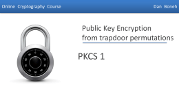 Online Cryptography Course  Dan Boneh  Public Key Encryption from trapdoor permutations  PKCS 1  Dan Boneh.