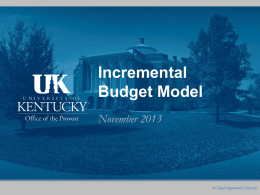 Incremental Budget Model November 2013  An Equal Opportunity University Overview  11/5/2015 Framework • Model centered on 2009 – 2014 Strategic Plan: – Goal 1: Prepare students.