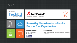 Jeremy Thake Agenda Presenting SharePoint as a service Drawing the line between IT and the business Key services Measuring adoption and ROI  © 2012 AvePoint,