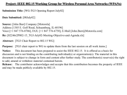 Project: IEEE 802.15 Working Group for Wireless Personal Area Networks (WPANs) July 2002  doc.: IEEE 802.15-02/257r0  Submission Title: [WG-TG3 Opening Report July02] Date Submitted: