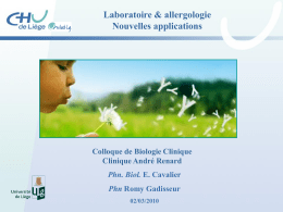 Laboratoire & allergologie Nouvelles applications  Colloque de Biologie Clinique Clinique André Renard  Phn. Biol.