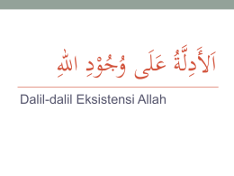 ِ اَألَ ِدلَّةُ علَى وجوِد الل  ُْ ُ َ  Dalil-dalil Eksistensi Allah  اَأل َِدلَّةُ علَى وجوِد اللِ   َ ُ ُْ    وجود ِ   الل   ُ ُُْ    اَلدَّلِْي ُل اَلْ.