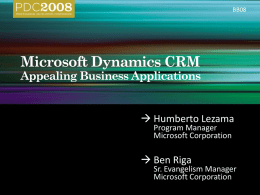 BB08   Humberto Lezama Program Manager Microsoft Corporation   Ben Riga  Sr. Evangelism Manager Microsoft Corporation.