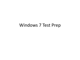 Windows 7 Test Prep Based on this book Ch 2 (Part 1) Configuring System Images.