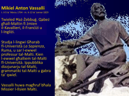 Mikiel Anton Vassalli t. il-5 ta’ Marzu 1764 - m. it-12 ta’ Jannar 1829  Twieled Ħaż-Żebbuġ.