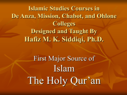 Islamic Studies Courses in De Anza, Mission, Chabot, and Ohlone Colleges Designed and Taught By  Hafiz M.