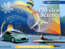 PROPERTIES OF MATTER Chapter Twelve: Properties of Matter 12.1 Properties of Solids 12.2 Properties of Fluids 12.3 Buoyancy.