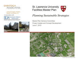 St. Lawrence University Facilities Master Plan In association with  Planning Sustainable Strategies Master Plan Advisory Committee Project Update and Concept Development June 7, 2012   Copyright All.