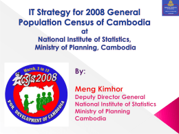  Introduction  Strategic  Objectives of IT Operation for 2008 Census  Constraints  Conclusion.