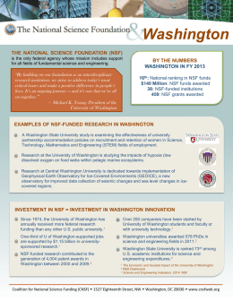 Washington THE NATIONAL SCIENCE FOUNDATION (NSF) is the only federal agency whose mission includes support for all fields of fundamental science and engineering.  “By.