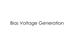 Bias Voltage Generation Use Cascode to Increase output Resistance  Rout is approximately gm3ro3ro2 L1=L2, but L3 need not equal to L2. Design Criteria: Choose.