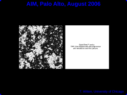 AIM, Palo Alto, August 2006  QuickTime™ and a TIFF (Uncompressed) decompressor are needed to see this picture.  T.