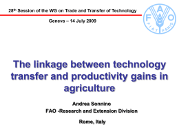 28th Session of the WG on Trade and Transfer of Technology Geneva – 14 July 2009  The linkage between technology transfer and productivity.