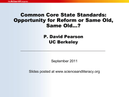 Common Core State Standards: Opportunity for Reform or Same Old, Same Old…? P.