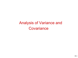 Analysis of Variance and Covariance  16-1 Chapter Outline 1)  Overview  2)  Relationship Among Techniques  3) One-Way Analysis of Variance 4)  Statistics Associated with One-Way Analysis of Variance  5)  Conducting One-Way Analysis of.