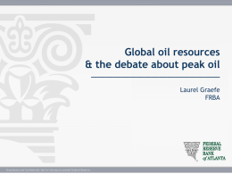 Global oil resources & the debate about peak oil __________________________________ Laurel Graefe FRBA  Proprietary and Confidential.