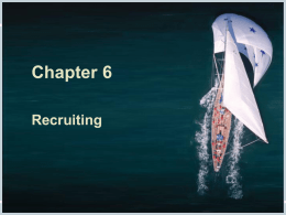 Chapter 6 Recruiting  Fundamentals of Human Resource Management, 10/e, DeCenzo/Robbins  Chapter 6, slide 1