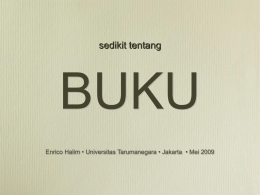 sedikit tentang  BUKU Enrico Halim • Universitas Tarumanegara • Jakarta • Mei 2009