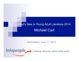 What’s New in Young Adult Literature 2014  Michael Cart  Wednesday, June 11, 2014